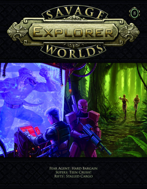 Savage Worlds Explorer Volume 1, Issue 8 - PDF