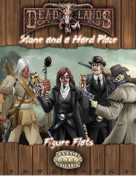 Deadlands Reloaded: Stone and a Hard Place Figure Flats - (PDF)