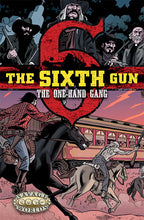 The Sixth Gun: The One-Hand Gang Adventure (PDF)