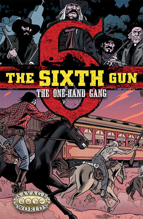 The Sixth Gun: The One-Hand Gang Adventure (PDF)