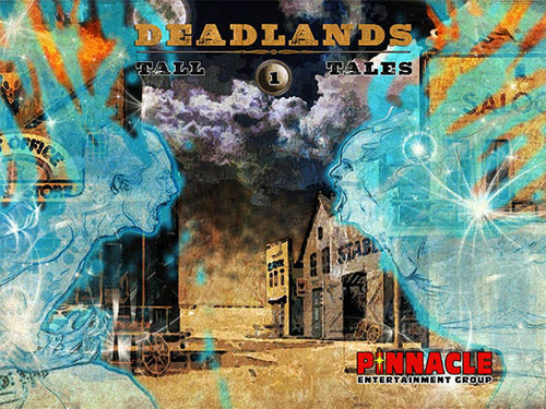 Deadlands Tall Tales #1: Broken Hearts (PDF) - Free Download!
