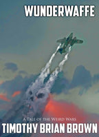 Weird War II: Wunderwaffe