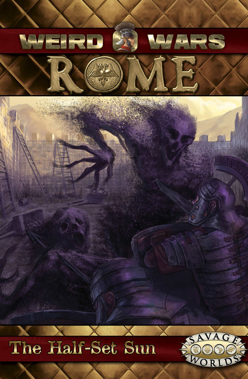 Weird Wars Rome: The Half-Set Sun (PDF)