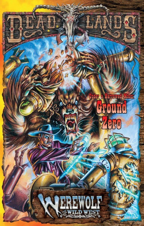 Deadlands Dime Novel: Ground Zero (Under a Harrowed Moon #3) - Print + PDF