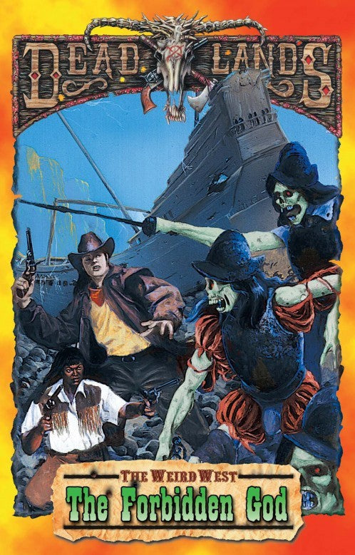 Deadlands Dime Novel &amp; Adventure: The Forbidden God - Print + PDF