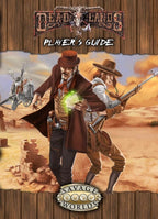 Deadlands Reloaded: Player's Guide Explorer's Edition PDF