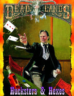Deadlands Classic: Hucksters &amp; Hexes - Print + PDF
