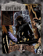 Deadlands: The Epitaph #3 - Print + PDF