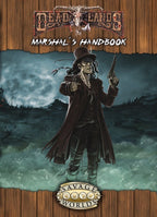 Deadlands Reloaded: Marshal's Handbook Explorer's Edition PDF