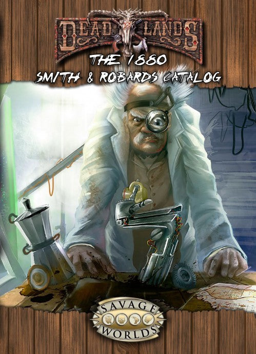 Deadlands Reloaded: Smith &amp; Robards 1880 Catalog - PDF