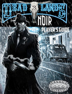 Deadlands Noir Player's Guide (PDF)