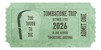 Tombstone Trip - SUNDAY