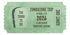 Tombstone Trip - SUNDAY