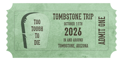 Tombstone Trip - SUNDAY