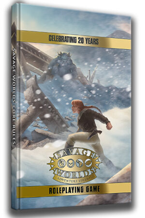 20th Anniversary * Limited Edition * Savage Worlds Adventure Edition Core Rules (Print Preorder)