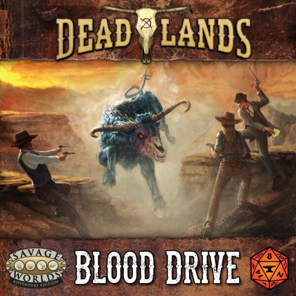 Deadlands: Blood Drive - FoundryVTT