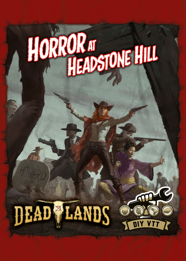 Deadlands: the Weird West - DIY VTT Horror at Headstone Hill Tokens
