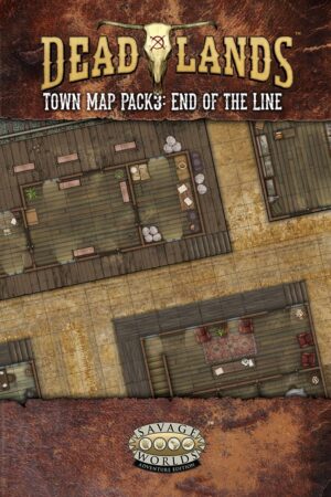 Deadlands: the Weird West Map Pack 3: End of the Line!