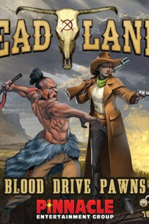 Deadlands: The Weird West — Blood Drive Pawns DIY VTT