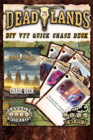 Deadlands: the Weird West - DIY VTT Quick Chase Deck