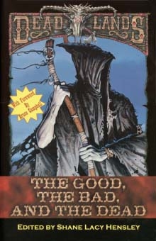 Vol.3 The Good, the Bad, and the Dead